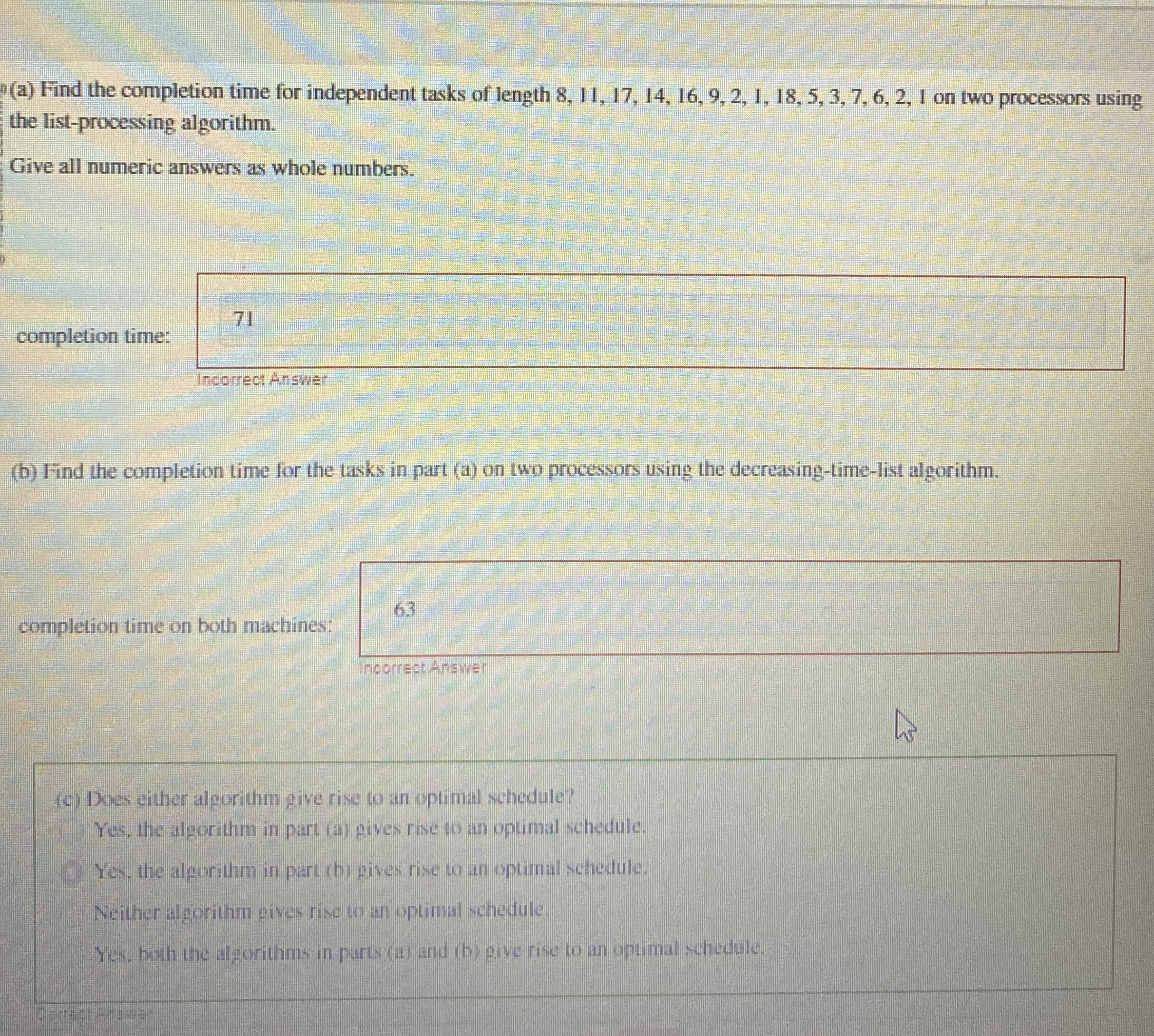 ( a ) Find the completion time for independent
