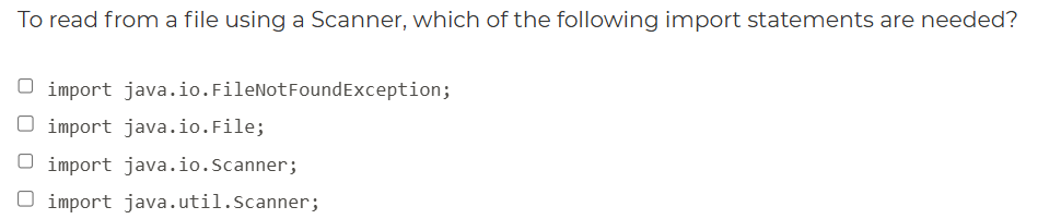 To read from a file using a Scanner, which of the