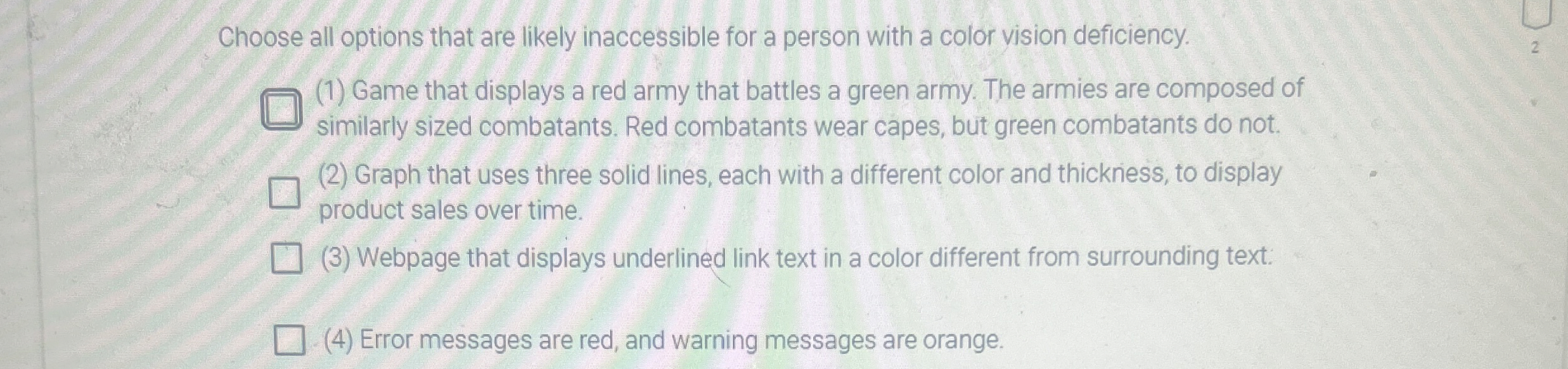 Choose all options that are likely inaccessible