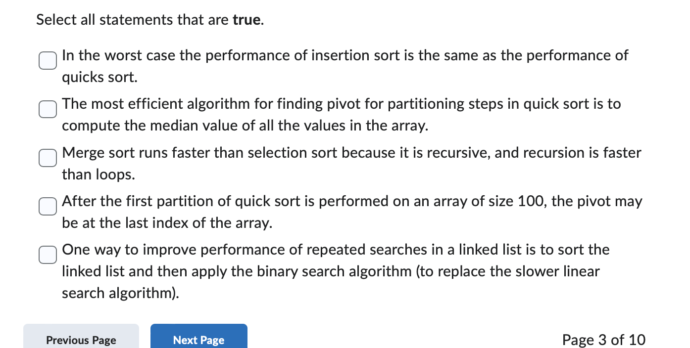 Select all statements that are true. In the worst
