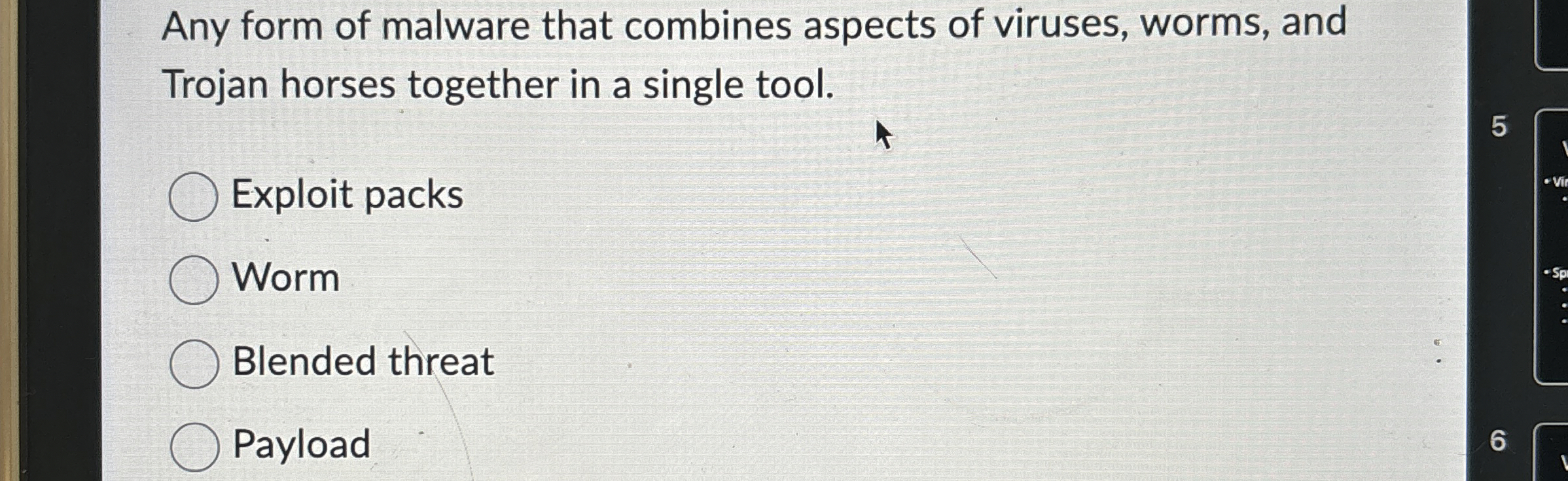 Any form of malware that combines aspects of
