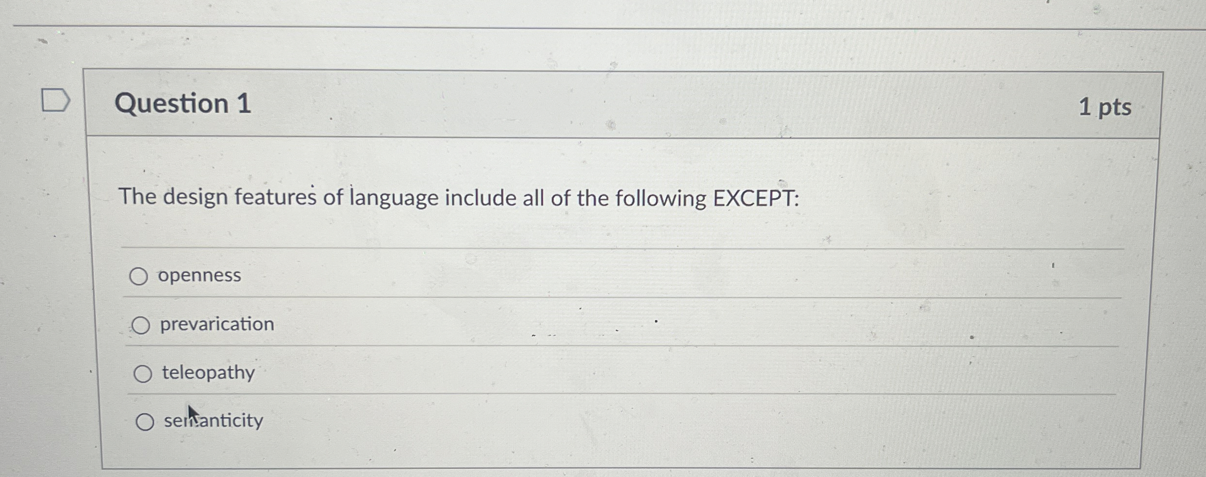 Question 1 The design features of language