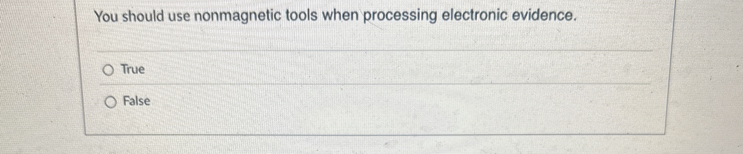 You should use nonmagnetic tools when processing