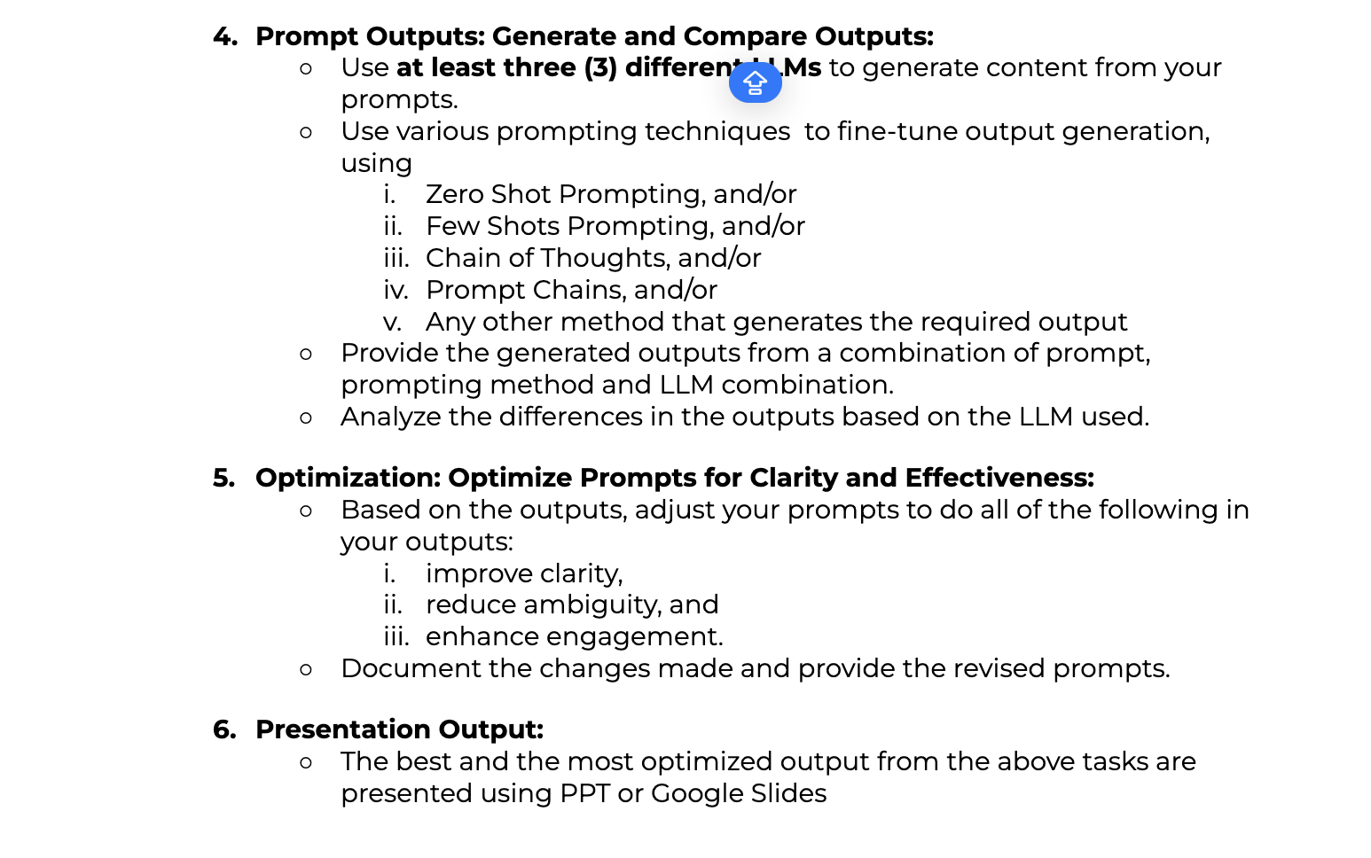 4 . Prompt Outputs: Generate and Compare Outputs: