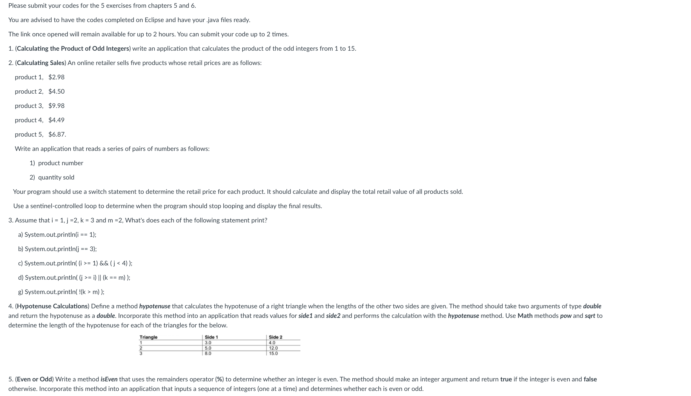 Please submit your codes for the 5 exercises from