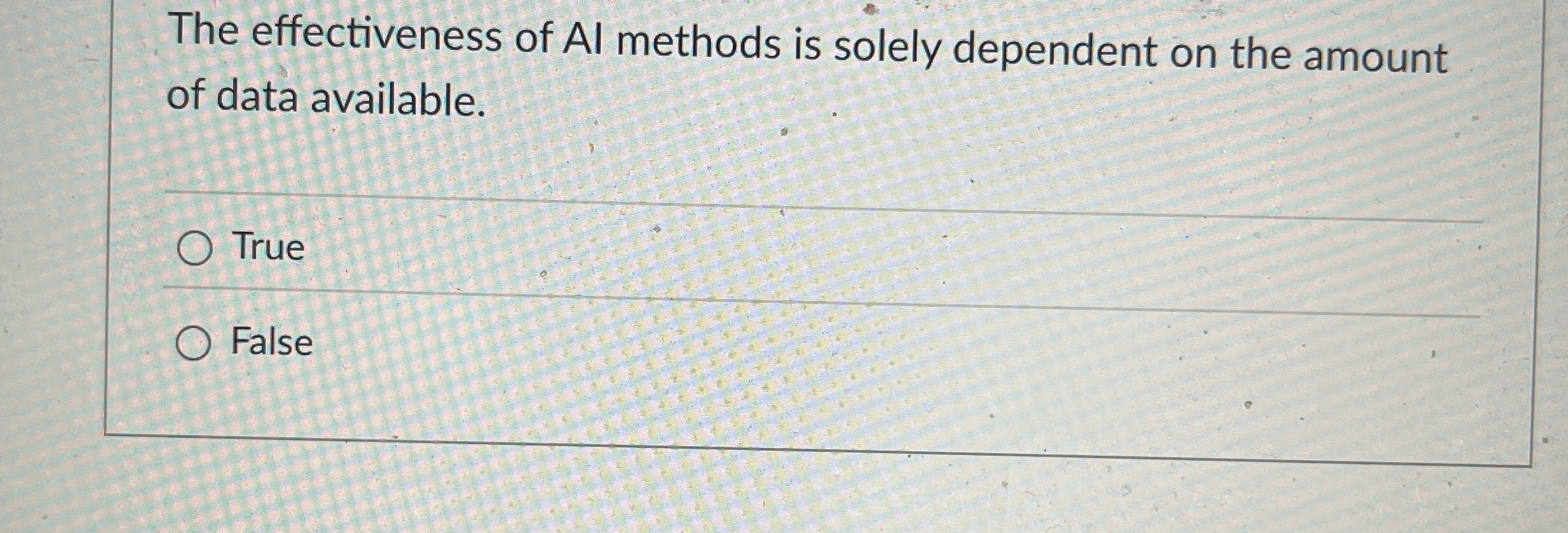 The effectiveness of Al methods is solely