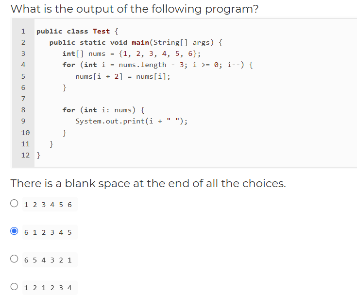 What is the output of the following program? ` `