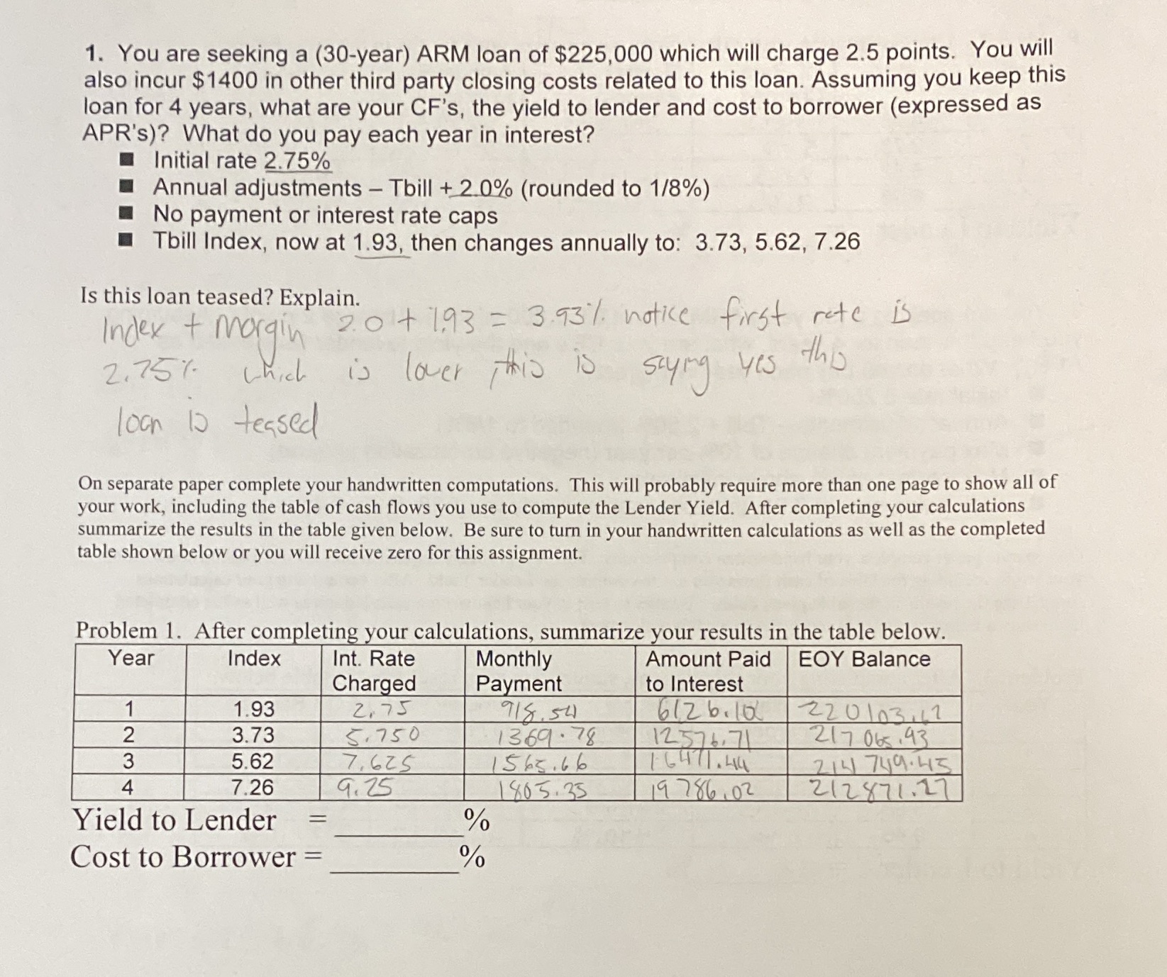 What is the yield to lender and cost to borrower