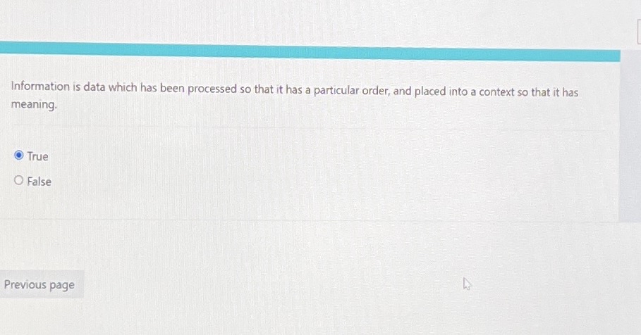 Information is data which has been processed so