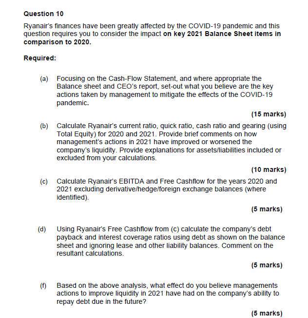 Question 10 Ryanair's finances have been