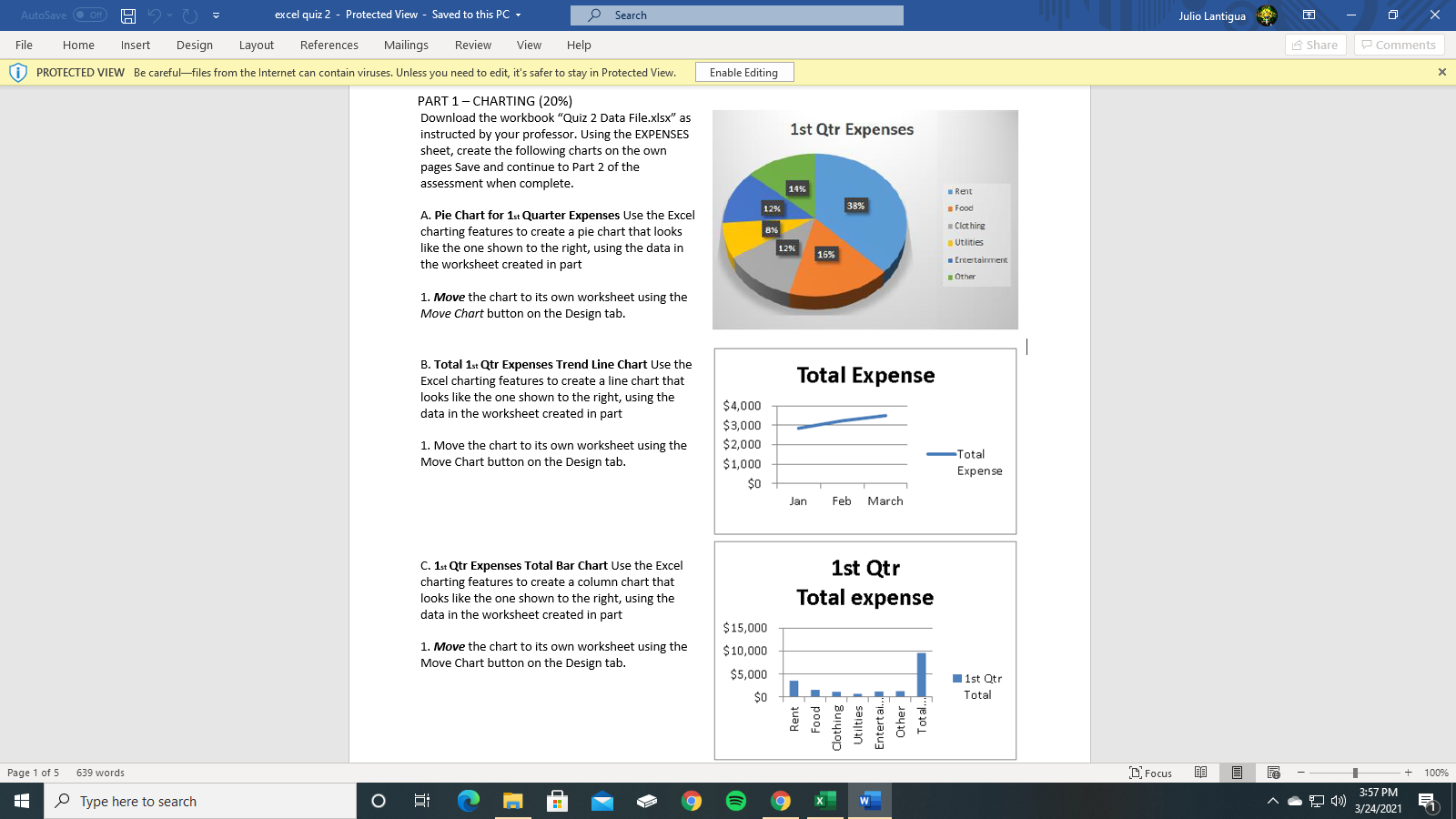 I need help with these questions. Julio Lantigua