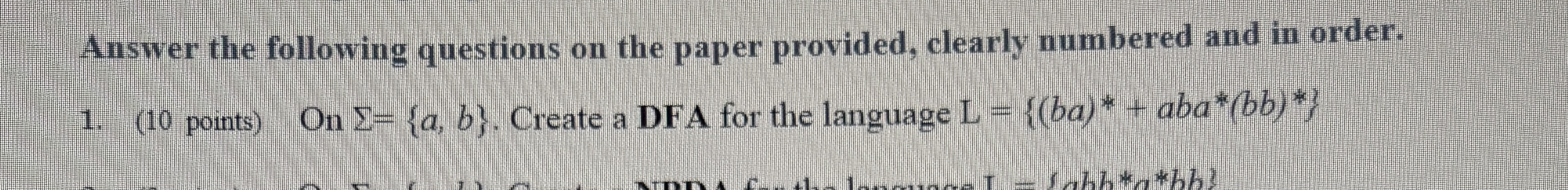 Draw the dfa On I = { a , b } . Create a DFA for
