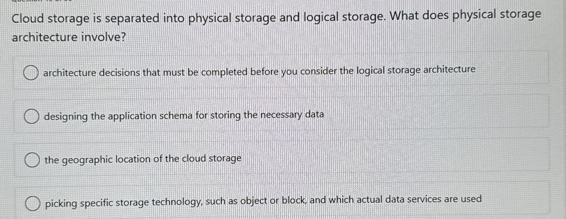 Cloud storage is separated into physical storage