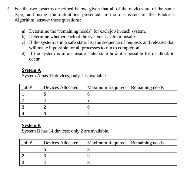 For the two systems described below, given that