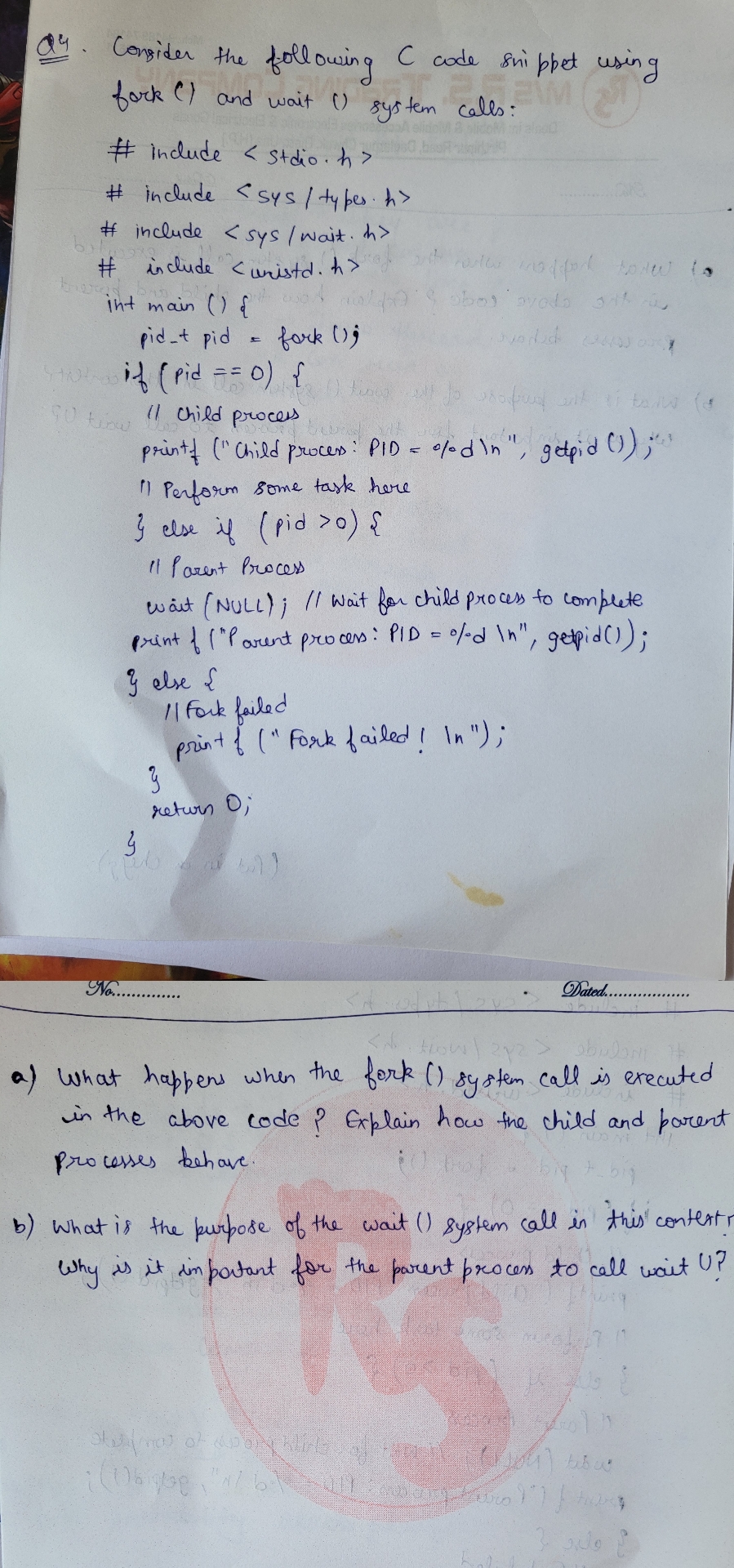 a ) What happens when the fork ( ) system call is