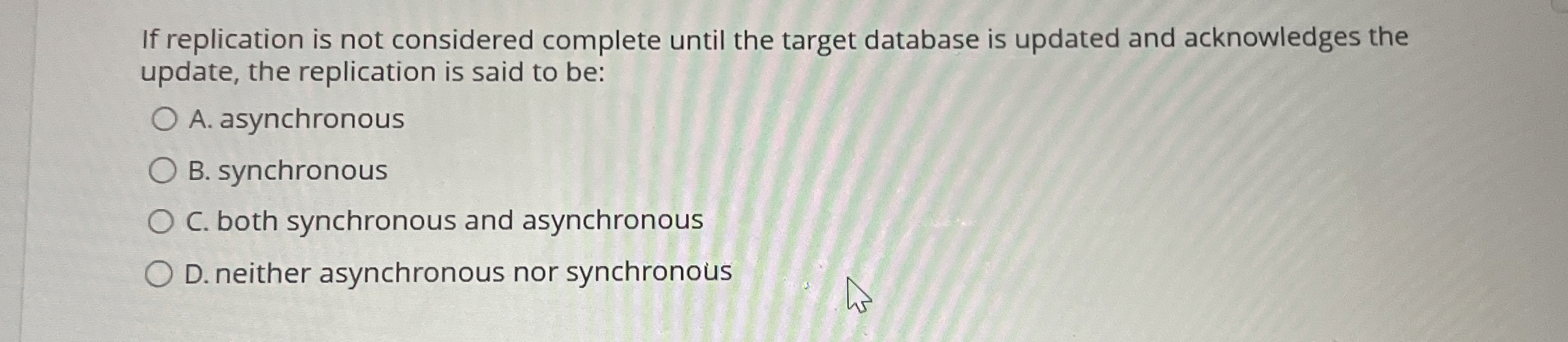 If replication is not considered complete until