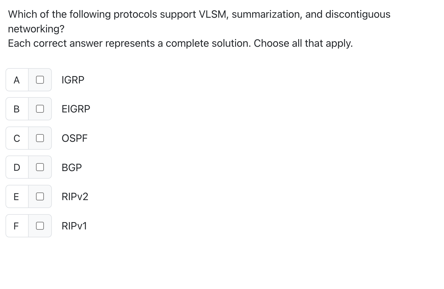 Which of the following protocols support VLSM ,