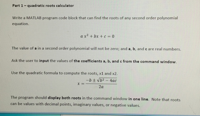 Roots: x 1 = 1 , x 2 = 0 . 5 Part 2 - variable