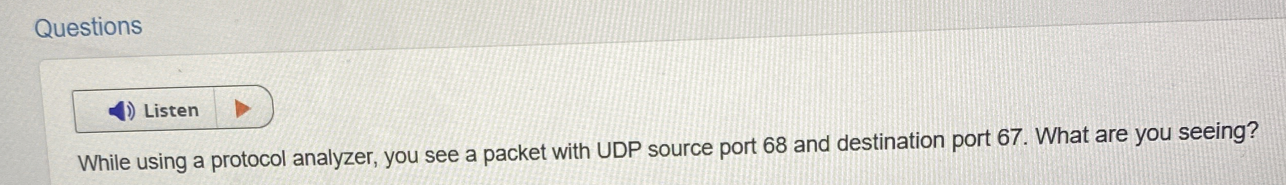 Questions While using a protocol analyzer, you