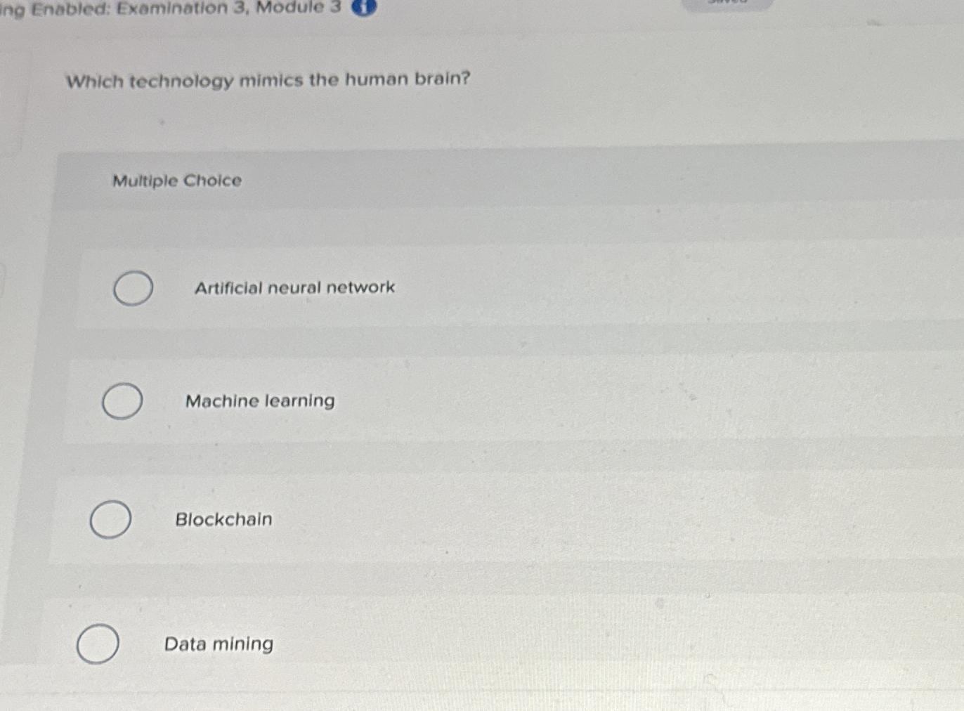 ng Enabled: Examination 3 , Module 3 Which