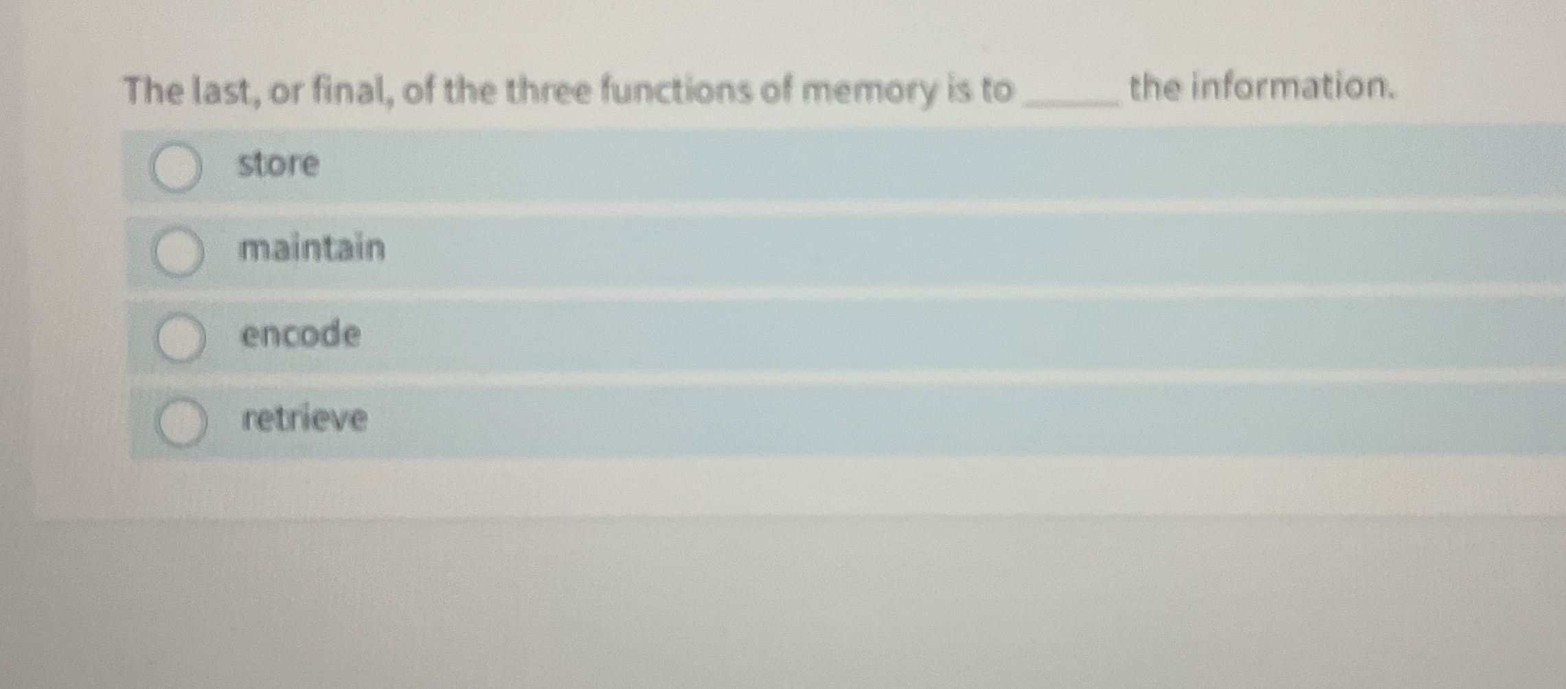 The last, or final, of the three functions of