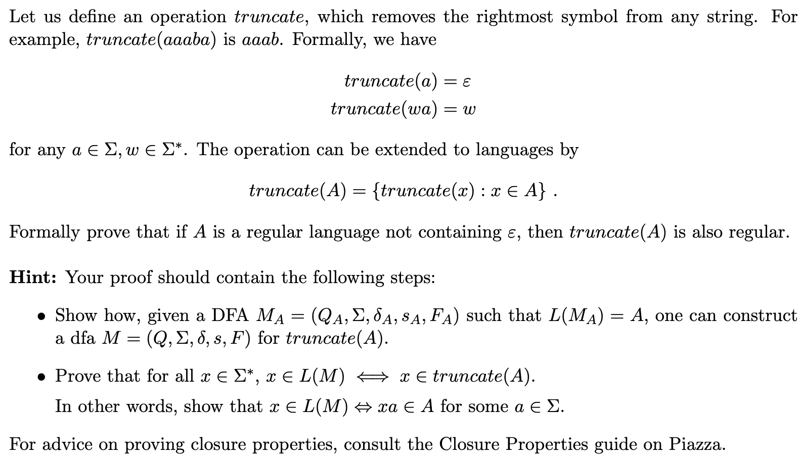Let us define an operation truncate, which
