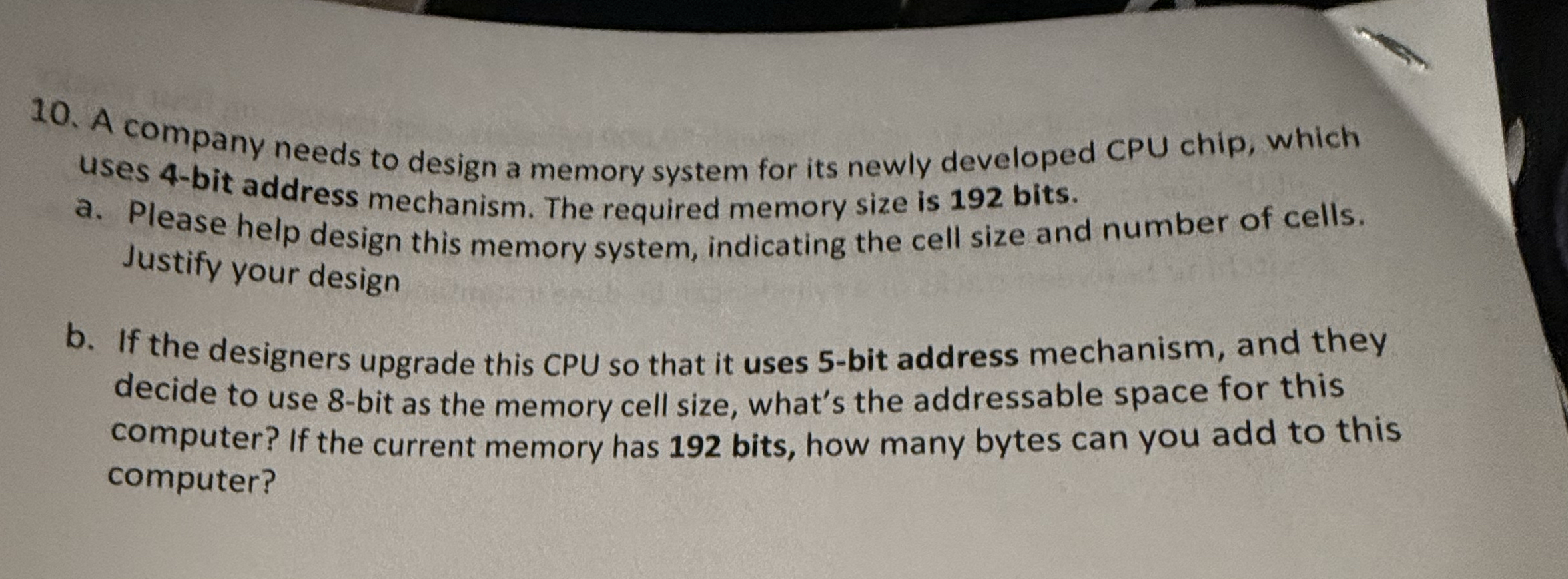 A company needs to design a memory system for its