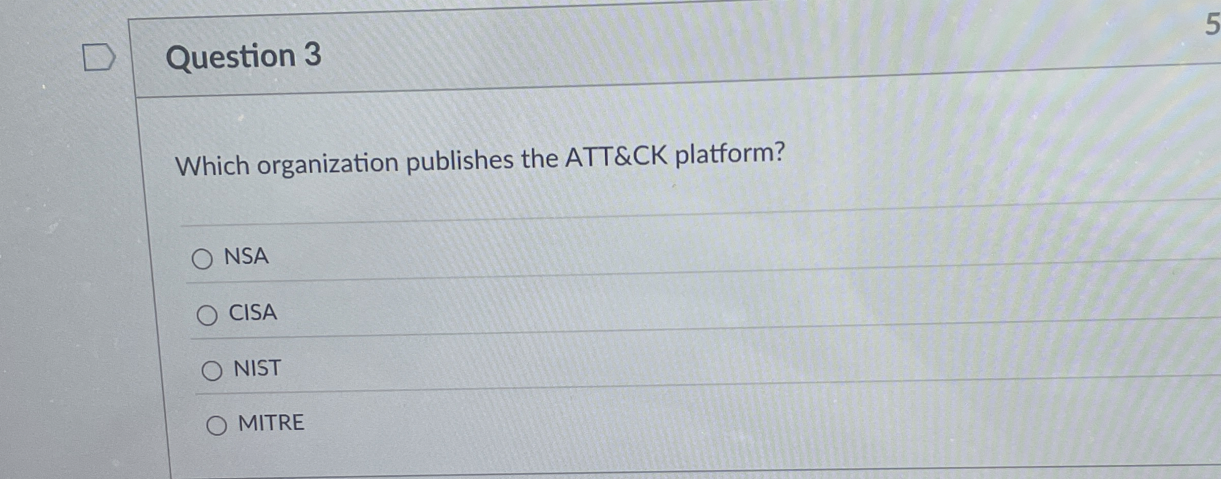Question 3 Which organization publishes the
