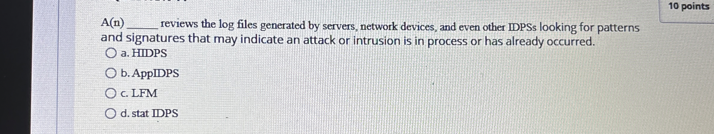 1 0 points A ( n ) reviews the log files