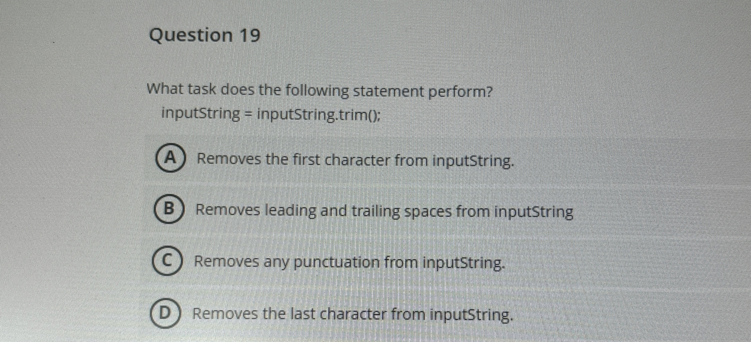 Question 1 9 What task does the following