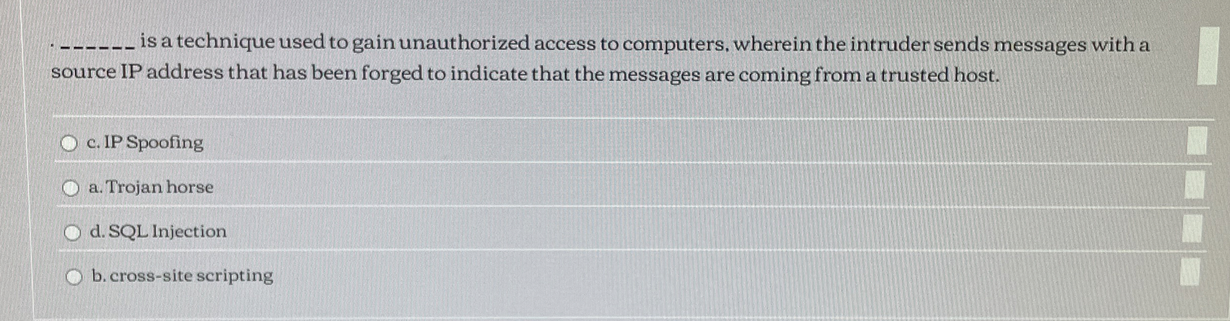 is a technique used to gain unauthorized access