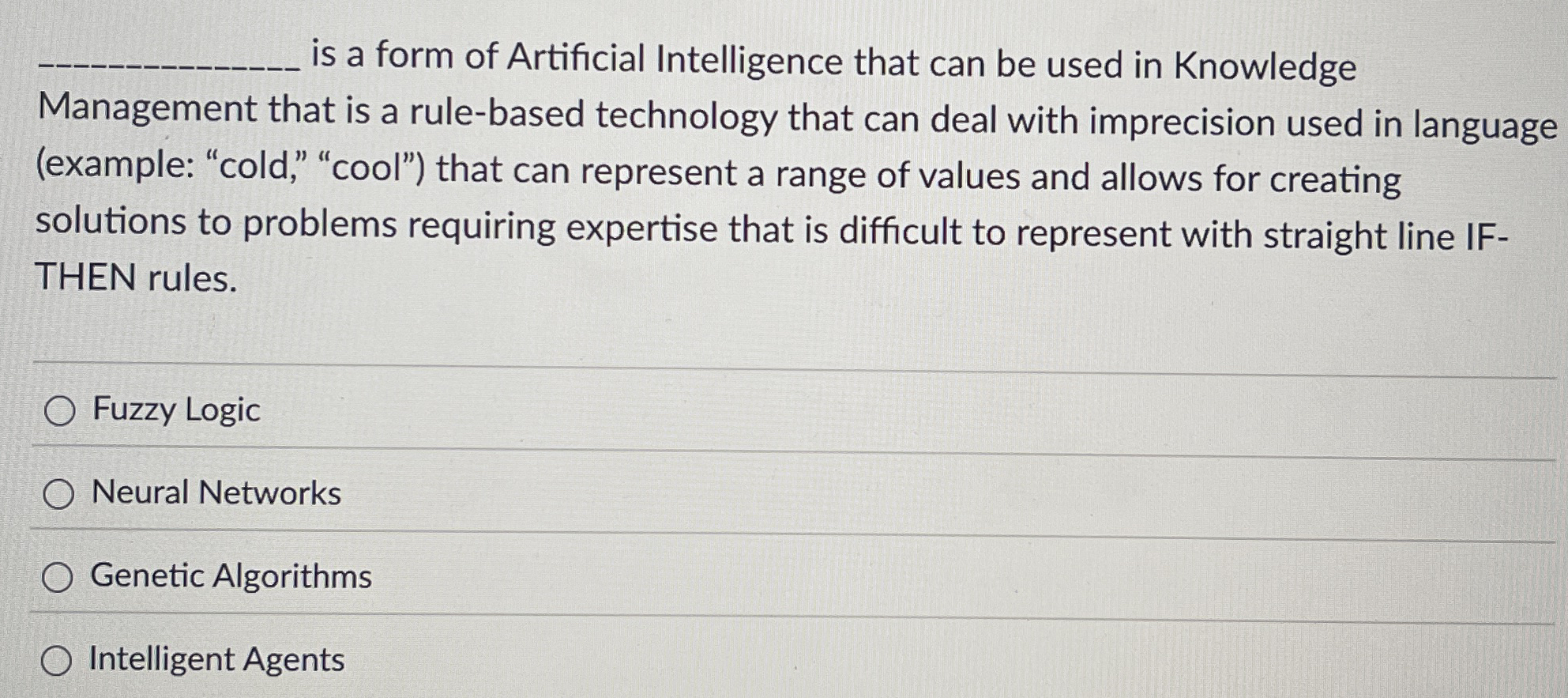 is a form of Artificial Intelligence that can be