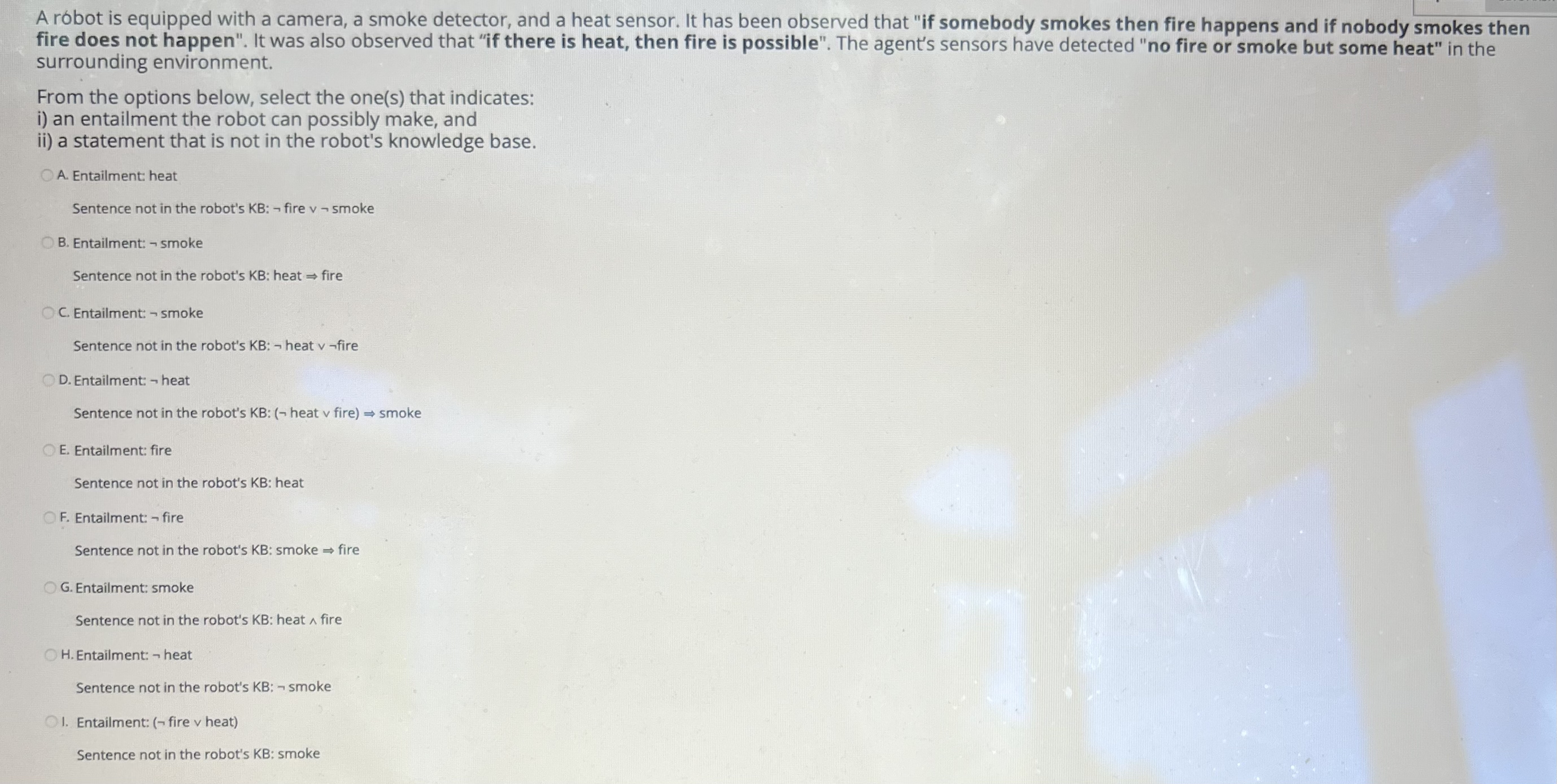 A robot is equipped with a camera, a smoke