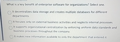 What is a key benefit of enterprise software for