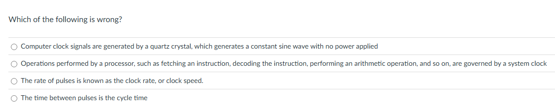 Which of the following is wrong? Computer clock