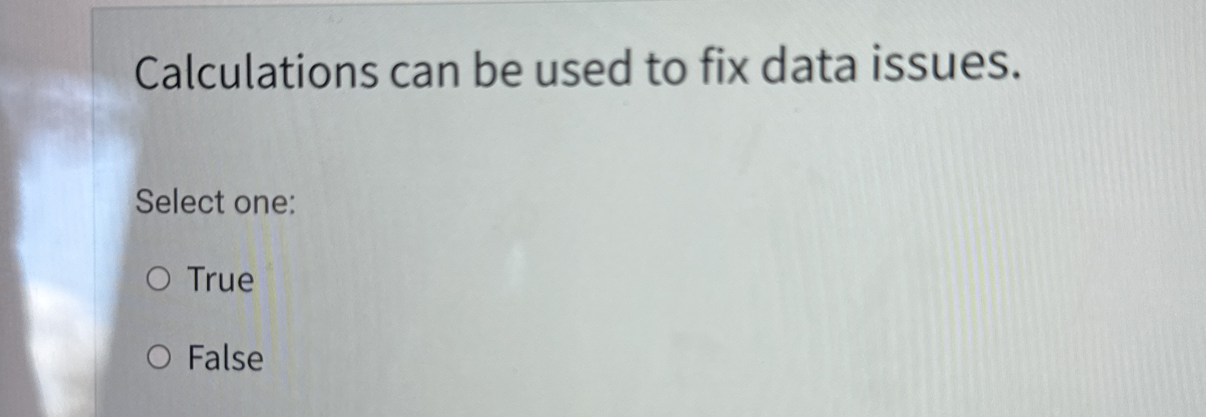 Calculations can be used to fix data issues.