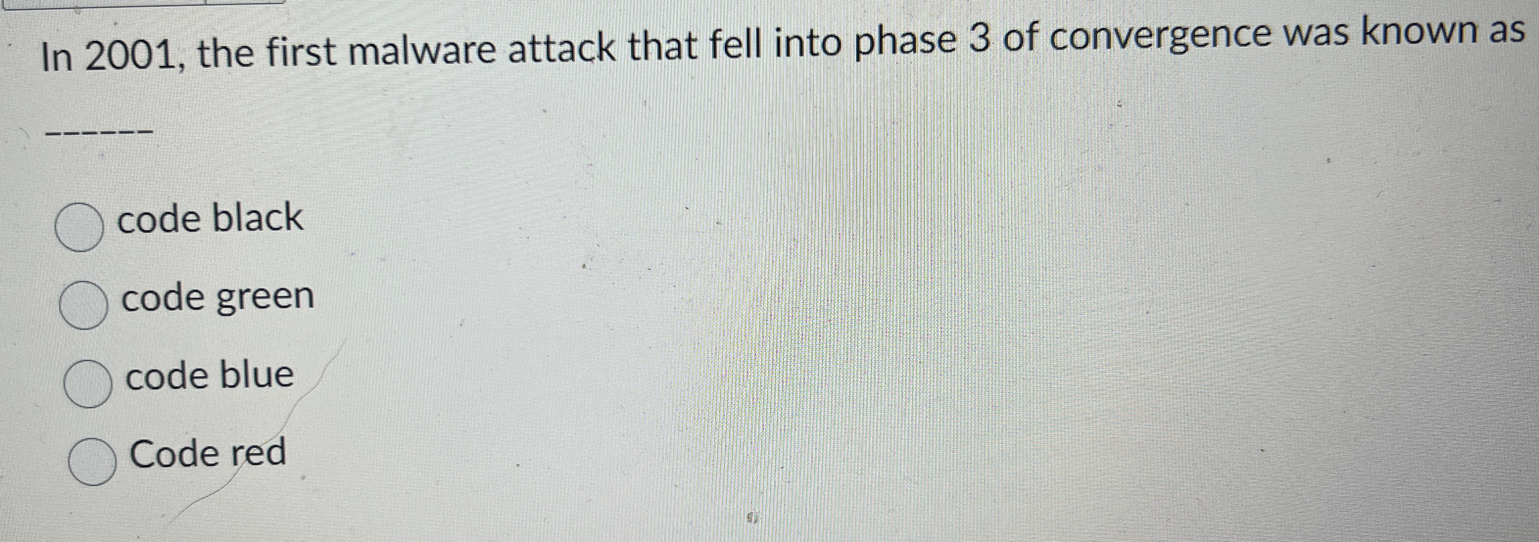 In 2 0 0 1 , the first malware attack that fell