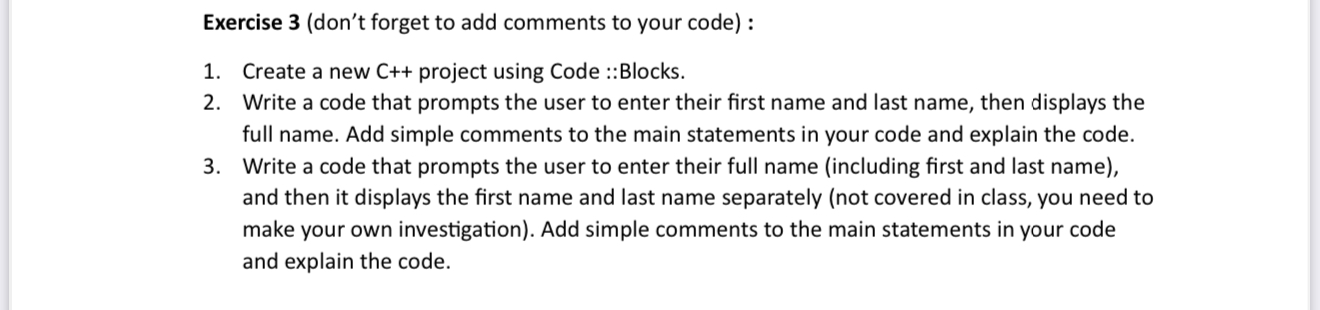 Exercise 3 ( don ' t forget to add comments to