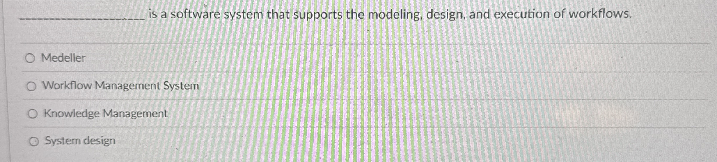 q , is a software system that supports the