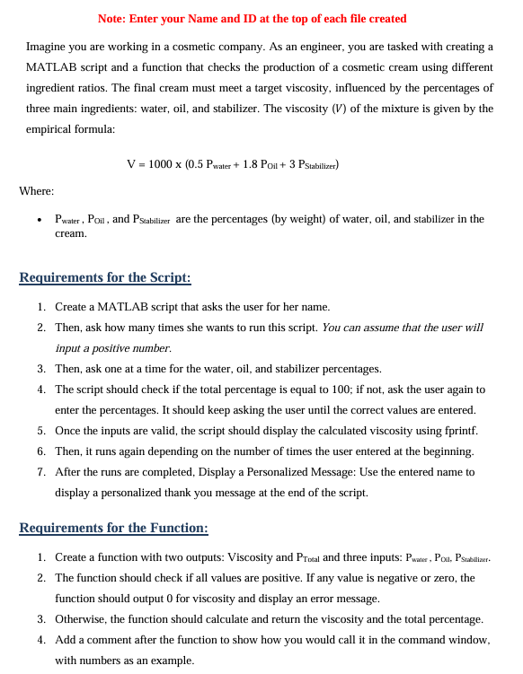 Note: Enter your Name and ID at the top of each