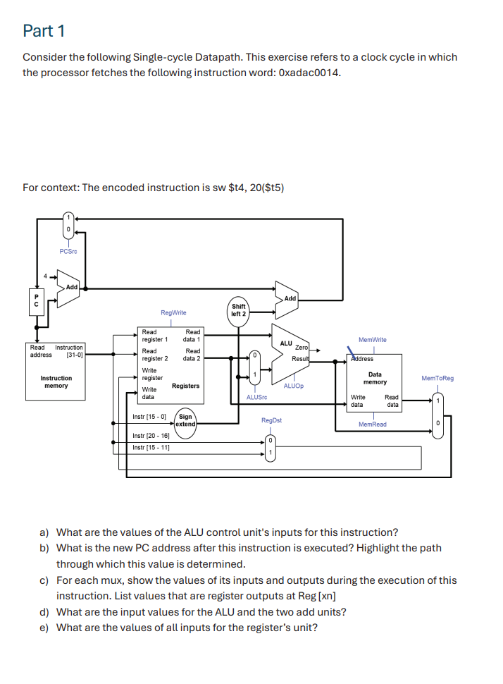 Part 1 Consider the following Single - cycle