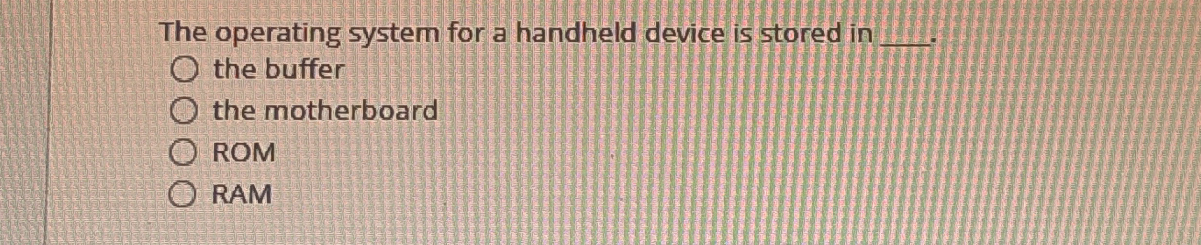 The operating system for a handheld device is
