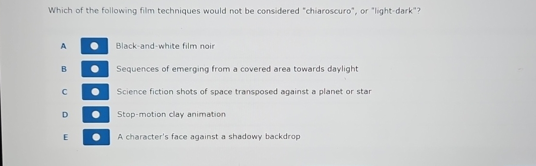 Which of the following film techniques would not