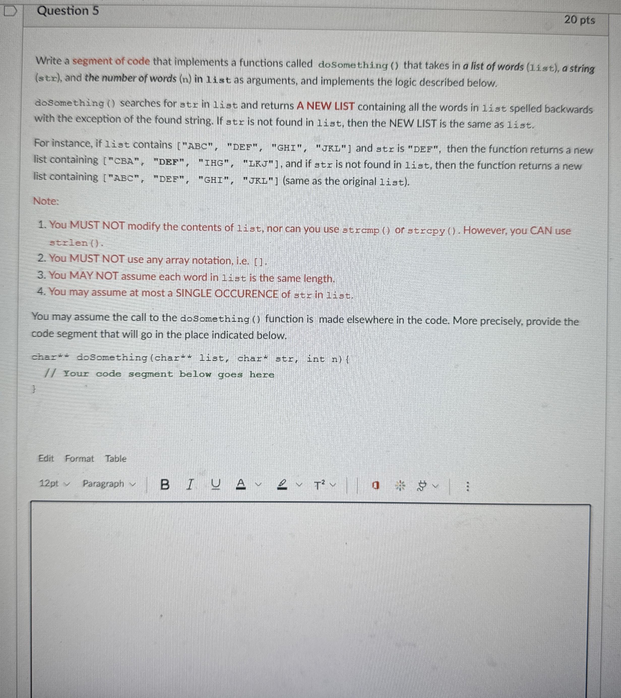 Question 5 2 0 pts Write a segment of code that