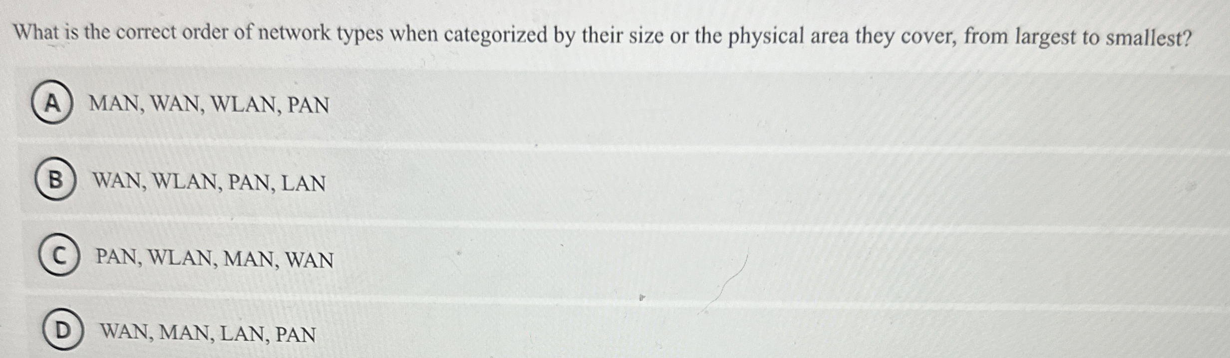 What is the correct order of network types when