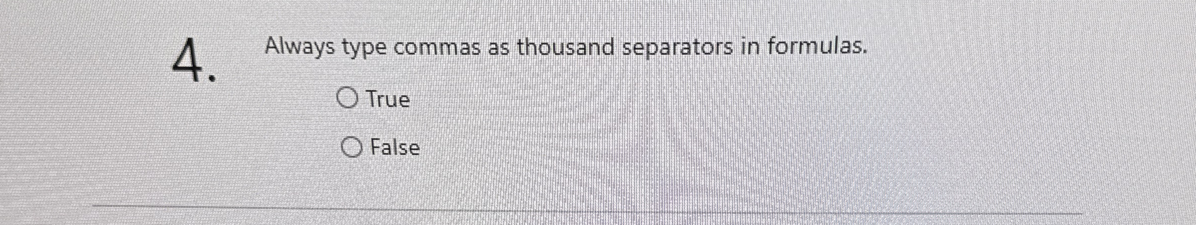 Always type commas as thousand separators in