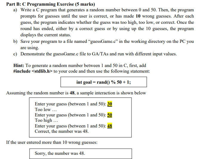 Part B: C Programming Exercise ( 5 marks ) a )