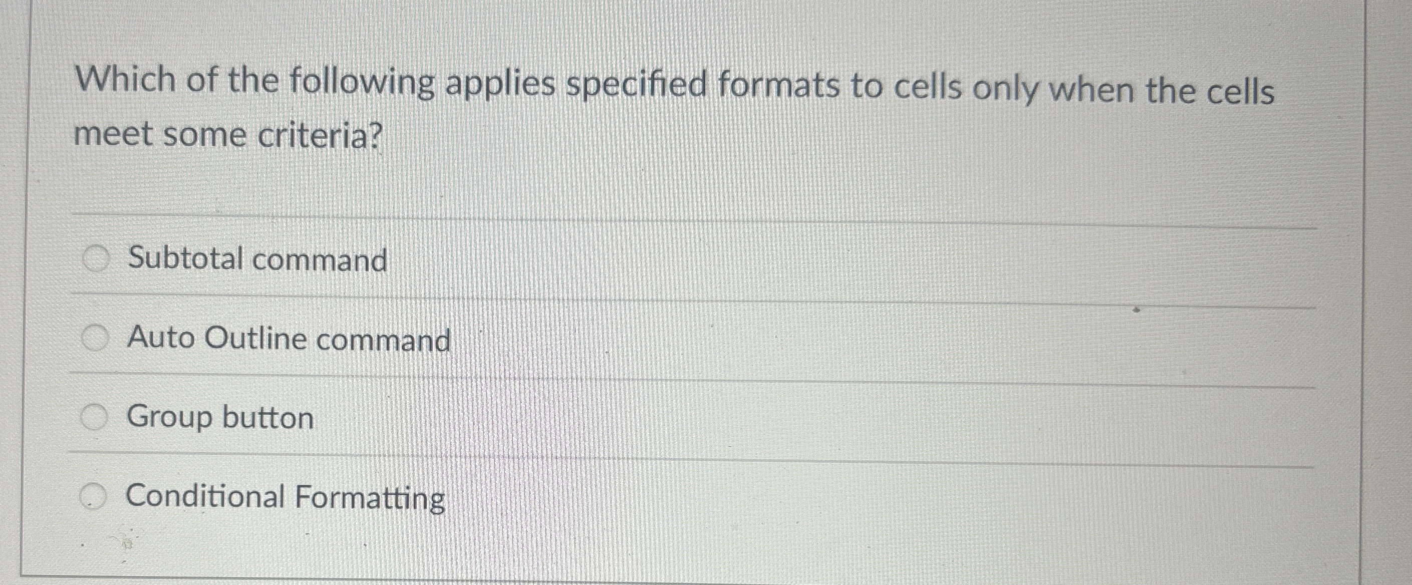 Which of the following applies specified formats