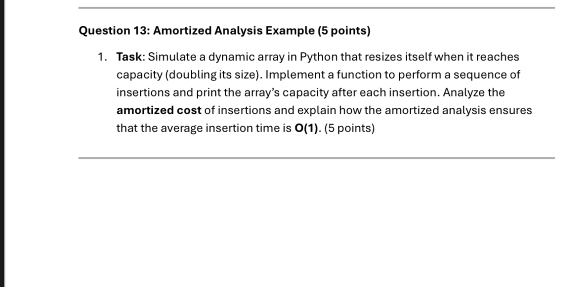 Question 1 3 : Amortized Analysis Example ( 5