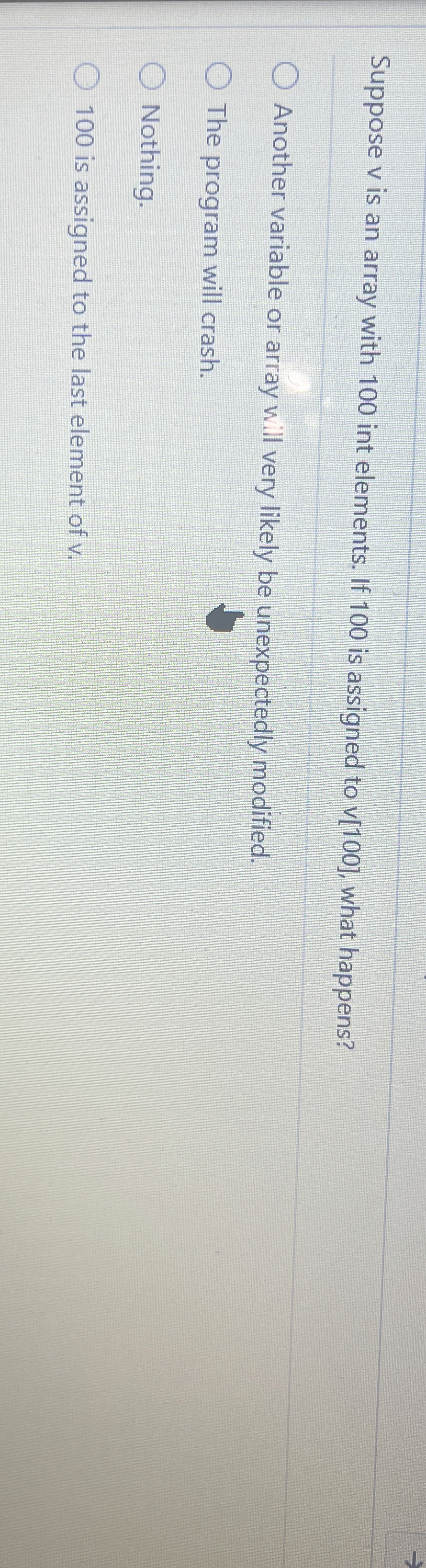 Suppose v is an array with 1 0 0 int elements. If
